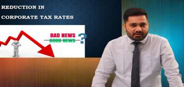 REDUCTION IN CORPORATE TAX RATES 15% / 22%